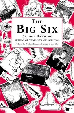 Arthur Ransome: The Big Six