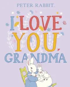 Beatrix Potter: I Love You Grandma