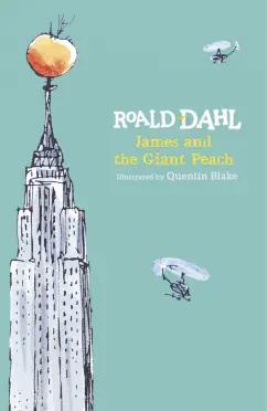 Roald Dahl: James and the Giant Peach