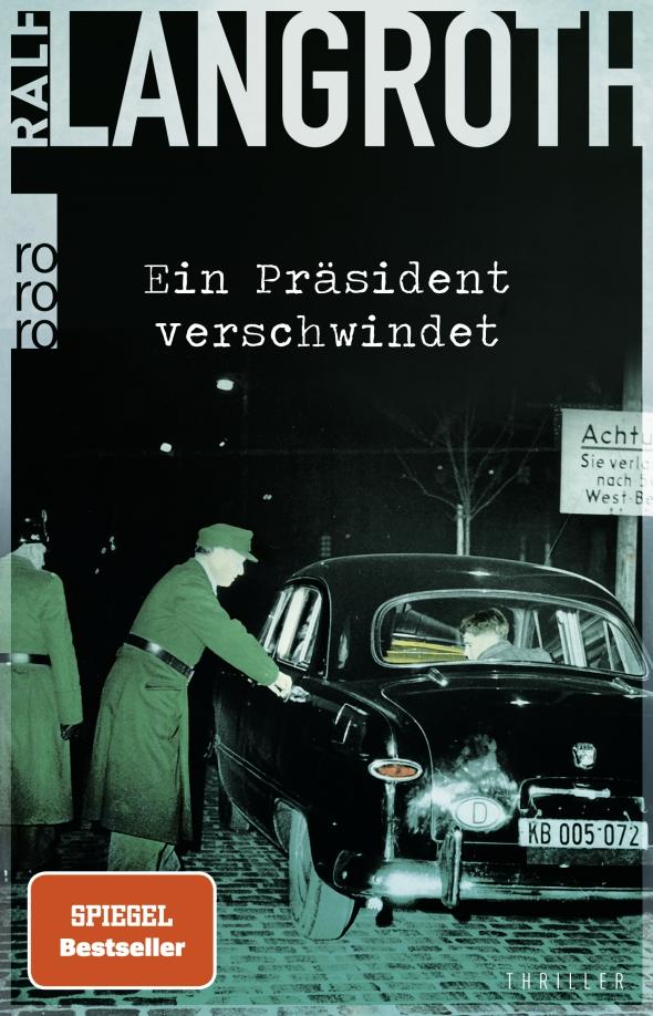 Ralf Langroth: Ein Präsident verschwindet