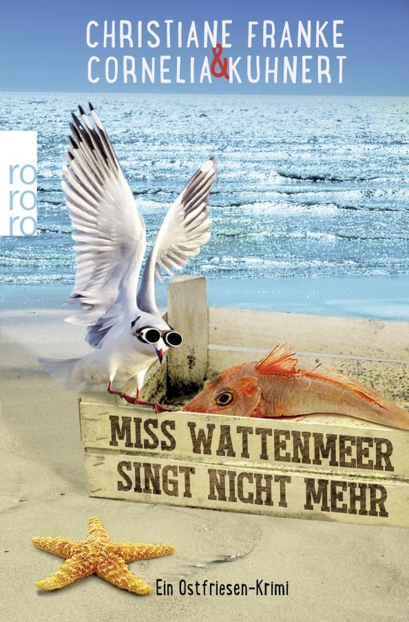 Kuhnert, Franke: Miss Wattenmeer singt nicht mehr