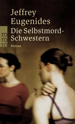 Jeffrey Eugenides: Die Selbstmord-Schwestern