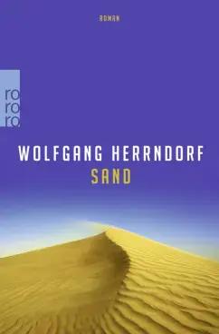 Wolfgang Herrndorf: Sand