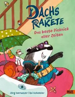 Jorg Isermeyer: Dachs und Rakete. Das beste Picknick aller Zeiten