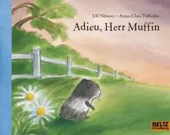 Ulf Nilsson: Adieu, Herr Muffin