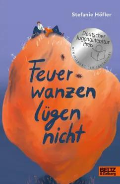 Stefanie Hofler: Feuerwanzen lügen nicht