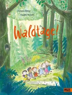 Stefanie Hofler: Waldtage!