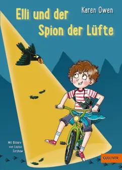 Karen Owen: Elli und der Spion der Lüfte