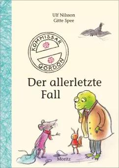 Ulf Nilsson: Kommissar Gordon, der allerletzte Fall