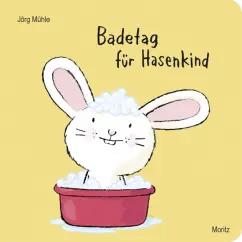 Jorg Muhle: Badetag fur Hasenkind