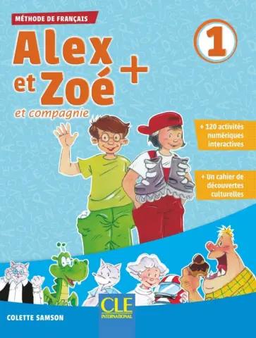 Anne-Cecile Couderc: Alex et Zoé + 1. A1.1. Cahier de découvertes culturelles