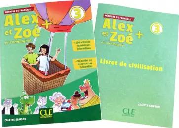 Colette Samson: Alex et Zoé + 3. A1. Livre de l'élève + Livret de Civilisation +CD