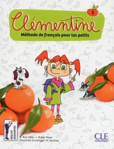 E., I.: Clémentine 1. A1.1. Livre de l'élève (+DVD)