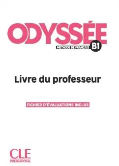 Bredelet, Megre, Rodrigues: Odyssée. Niveau B1. Guide pédagogique