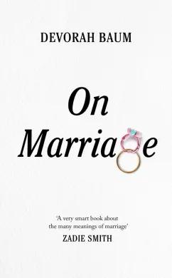 Hamish Hamilton | Devorah Baum: On Marriage