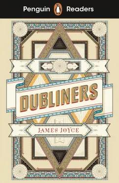 James Joyce: Dubliners. Level 6