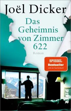 Joel Dicker: Das Geheimnis von Zimmer 622