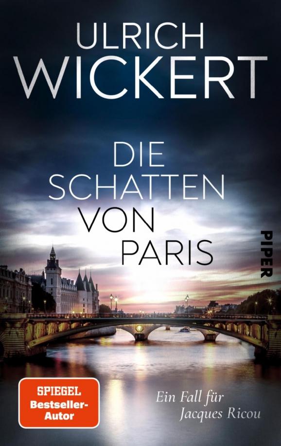 Ulrich Wickert: Die Schatten von Paris