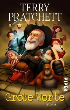 Terry Pratchett: Große Worte. Storys