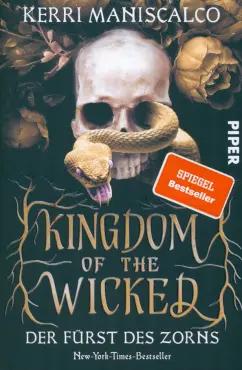 Kerri Maniscalco: Kingdom of the Wicked. Der Fürst des Zorns