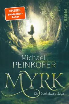 Michael Peinkofer: Myrk