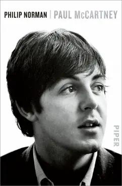 Philip Norman: Paul McCartney