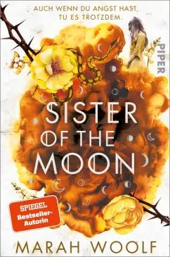 Marah Woolf: Sister of the Moon. Von Siegeln und Knochen