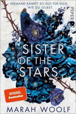 Marah Woolf: Sister of the Stars. Von Runen und Schatten