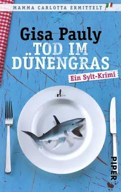 Gisa Pauly: Tod im Dunengras. Ein Sult-Krimi