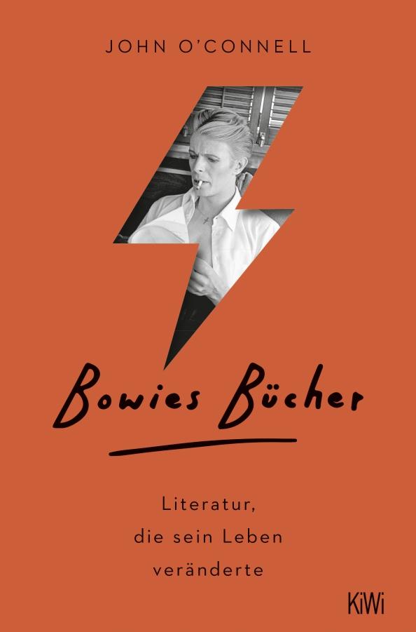 John O`Connell: Bowies Bücher. Literatur, die sein Leben veränderte