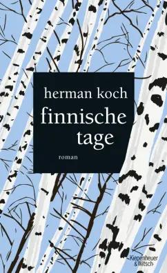 Herman Koch: Finnische Tage