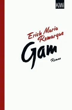 Erich Remarque: Gam