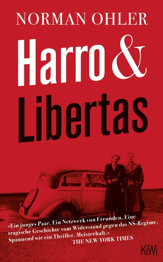 Norman Ohler: Harro und Libertas