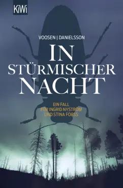 Voosen, Danielsson: In stürmischer Nacht. Ein fall für Ingrid Nystrom und Stina Forss