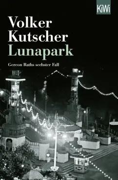 Volker Kutscher: Lunapark