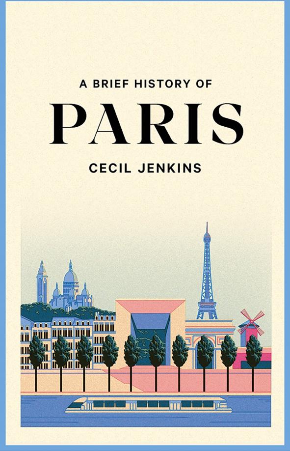 Cecil Jenkins: A Brief History of Paris