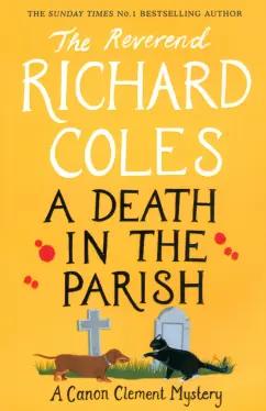 Richard Coles: A Death in the Parish