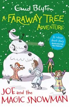 Enid Blyton: Joe and the Magic Snowman