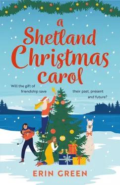 Erin Green: A Shetland Christmas Carol