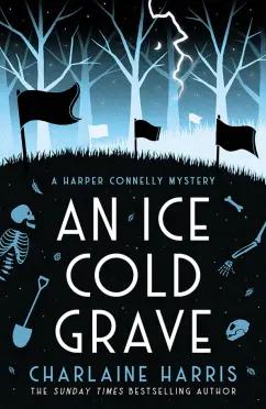 Charlaine Harris: An Ice Cold Grave