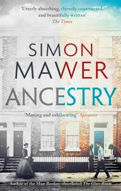 Simon Mawer: Ancestry