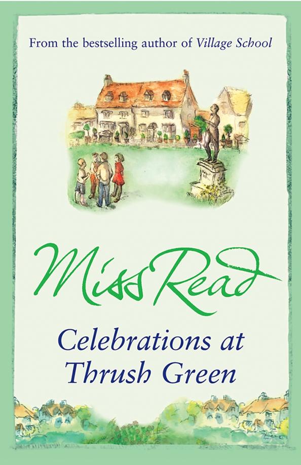 Read Miss: Celebrations at Thrush Green