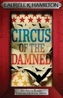 Laurell Hamilton: Circus of the Damned