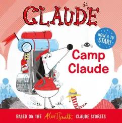 Alex Smith: Claude. Camp Claude