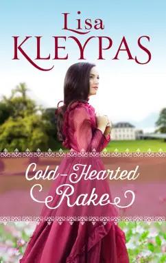 Lisa Kleypas: Cold-Hearted Rake