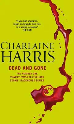 Charlaine Harris: Dead and Gone