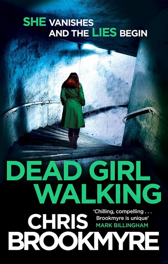 Chis Brookmyre: Dead Girl Walking