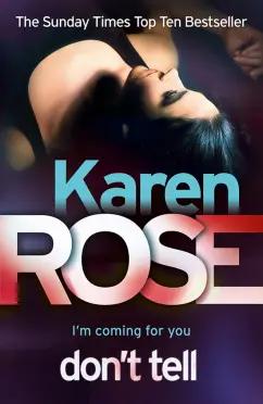 Karen Rose: Don't Tell