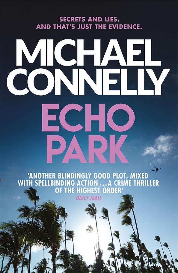 Michael Connelly: Echo Park