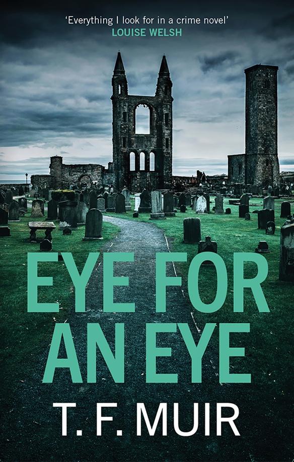 T. Muir: Eye for an Eye